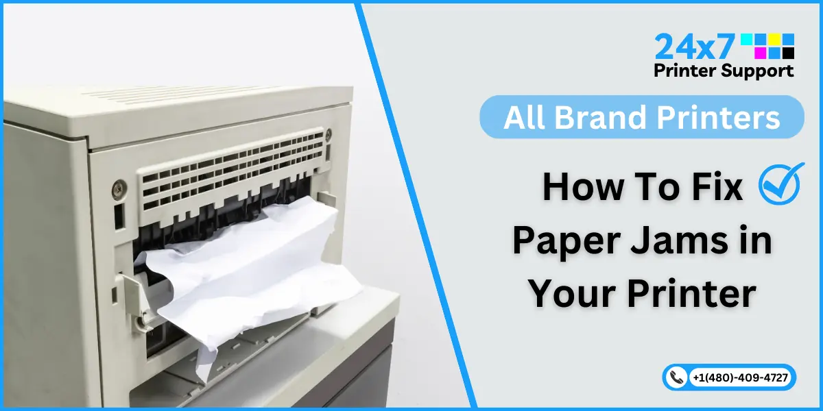 How To Fix Paper Jams in Your Printer