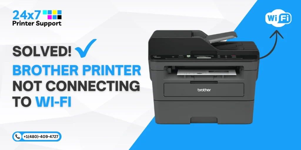 Fixed! Brother Printer Not Connecting to Wi-Fi