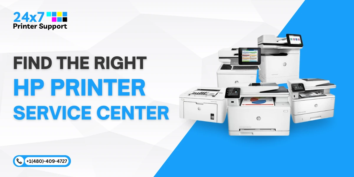 Finding the Right HP Printer Service Center: Tips and Considerations