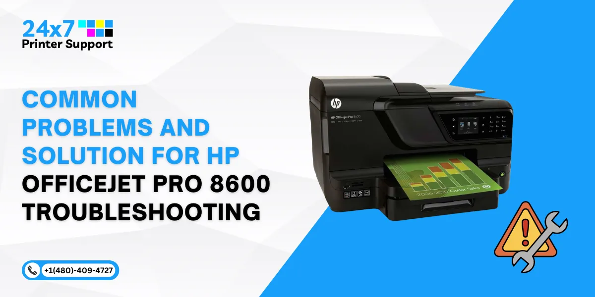 Common HP Officejet Pro 8600 Issue That You Can Resolve