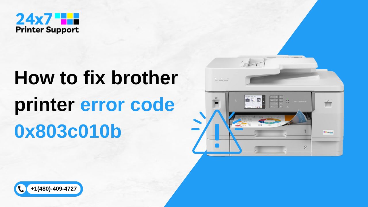 How to fix Brother printer error code 0x803c010b